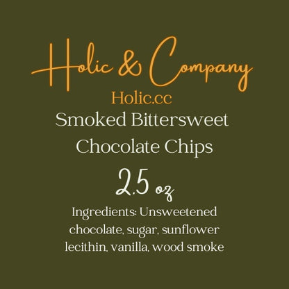 Smoked Chocolate Chips